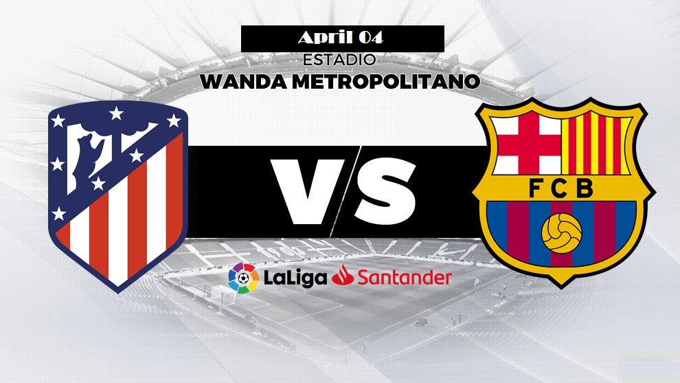 Atletico Madrid vs Barcelona: Key La Liga Clash Ahead of Champions League Encounters